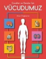 Cocuklar ve Gencler icin Vücudumuz