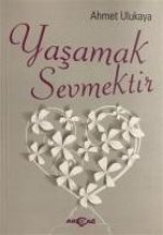 Yasamak Sevmektir