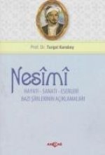 Nesimi Hayati - Sanati - Eserleri Bazi Siirlerinin Aciklamalari