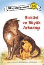 Bisküvi ve Büyük Arkadasi