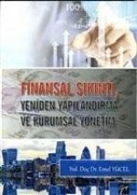 Finansal Sikinti, Yeniden Yapilandirma ve Kurumsal Yönetim