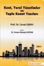 Kent, Yerel Yönetimler ve Toplu Konut Yazilari