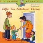 Caglar Yeni Arkadas Ediniyor