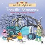 Traktör Macerasi - Ciftlik Öyküleri