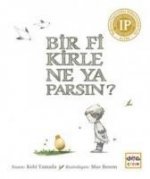 Bir Fikirle Ne Yaparsin