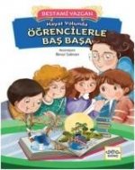 Hayat Yolunda Ögrencilerle Bas Basa