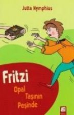 Fritzi Opal Tasinin Pesinde