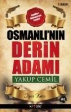 Osmanlinin Derin Adami Yakup Cemil