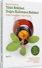 Tibbi Bitkileri Dogru Kullanma Rehberi