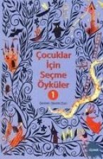 Cocuklar Icin Secme Öyküler 1