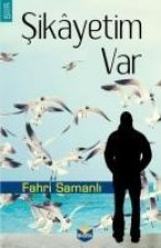 Sikayetim Var