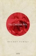 Yaz Dediler Ani