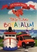 Tasitlari Boyayalim - Efe Boyama Serisi