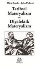 Tarihsel Materyalizm ve Diyalektik Materyalizm