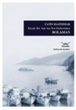 Kücük Bir Adanin Not Defterinden Bolaman