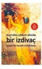 Kuyruklu Yildizin Altinda Bir Izdivac