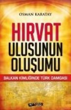 Hirvat Ulusunun Olusumu