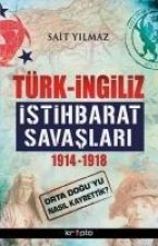 Türk - Ingiliz Istihbarat Savaslari