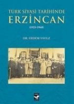 Türk Siyasi Tarihinde Erzincan