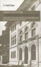 Osmanli Devletinin Tasra Hukuk Mektepler