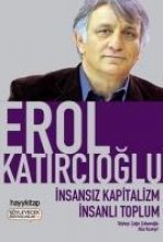 Insansiz Kapitalizm Insanli Toplum