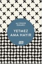Yetmez Ama Hayir