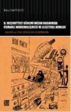 2. Mesrutiyet Dönemi Mizah Basininda Osmanli Modernlesmesi ve Elestirel Kodlar