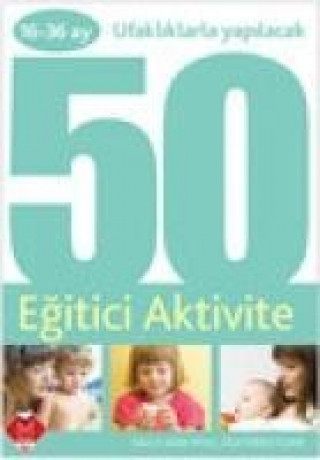 50 Egitici Aktivite 16-36 ay