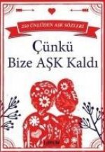 Cünkü Bize Ask Kaldi