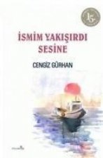 Ismim Yakisirdi Sesine