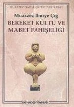 Bereket Kültü ve Mabet Fahiseligi