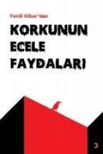 Korkunun Ecele Faydalari
