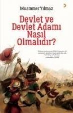 Devlet ve Devlet Adami Nasil Olmalidir