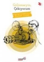 Gülümseyin, Cekiyorum