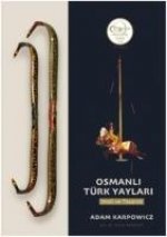 Osmanli Türk Yaylari Imali ve Tasarim