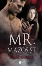 Mr. Mazosist