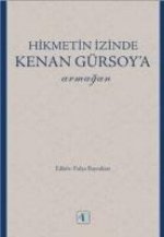 Hikmetin Izinde Kenan Gürsoya Armagan