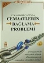 Teknoloji Caginda Cemaatlerin Baglama Problemi