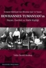 Hovhannes Tumanyanin Hayati, Eserleri ve Edebi Kisiligi