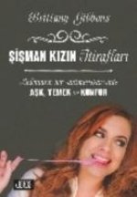 Sisman Kizin Itiraflari