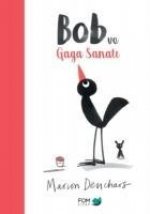 Bob ve Gaga Sanati