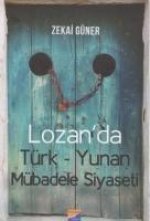 Lozanda Türk-Yunan Mübadele Siyaseti