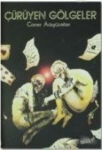 Cürüyen Gölgeler