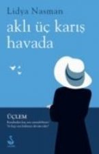 Akli Üc Karis Havada