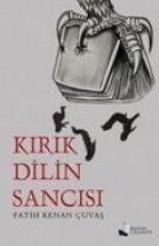 Kirik Dilin Sancisi