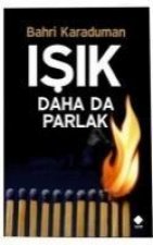 Isik Daha Da Parlak