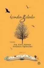 Icimden Gelenler