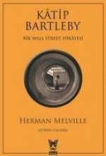 Katip Bartleby Bir Wall Street Hikayesi