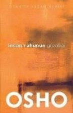 Insan Ruhunun Güzelligi