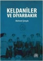 Keldaniler ve Diyarbakir